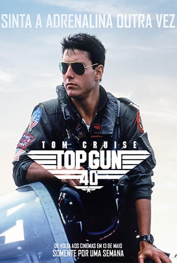Top Gun: Ases Indomáveis - 40º Aniversário